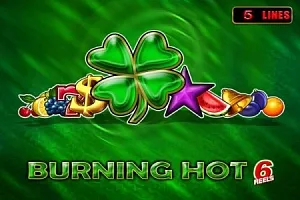 Burning Hot 6 Reels